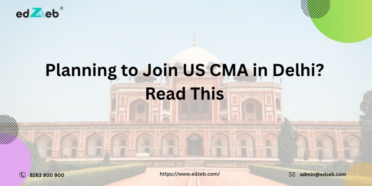 Confused About US CMA Coaching in Delhi? Read This